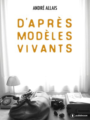 cover image of D'après modèles vivants